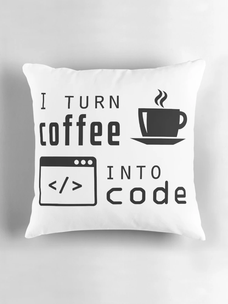 Thumbnail 3 of 4, Pillow, Programmer | Software Engineer | Software developer | Coding | IT | Computer nerd | I Turn Coffee Into Code designed and sold by ArtbyPau.