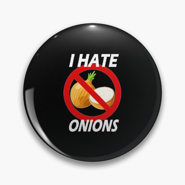 Item preview, I Hate Onions designed and sold by kenzo2093.