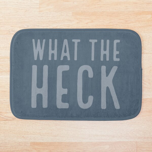 Item preview, WHAT THE HECK - funny typography, text-based design (v5a) designed and sold by bantaam.