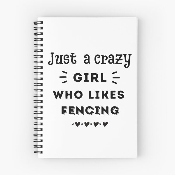 Item preview, Just a crazy girl who likes fencing designed and sold by TheGreenGoat.