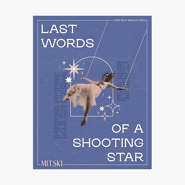 mitski - "last words of a shooting star" Photographic Print