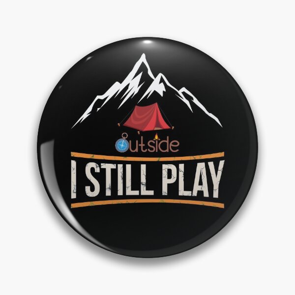 Item preview, I Still Play Outside designed and sold by TheAwesomeMiro.