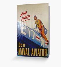 Aim High... be a Naval Aviator Greeting Card