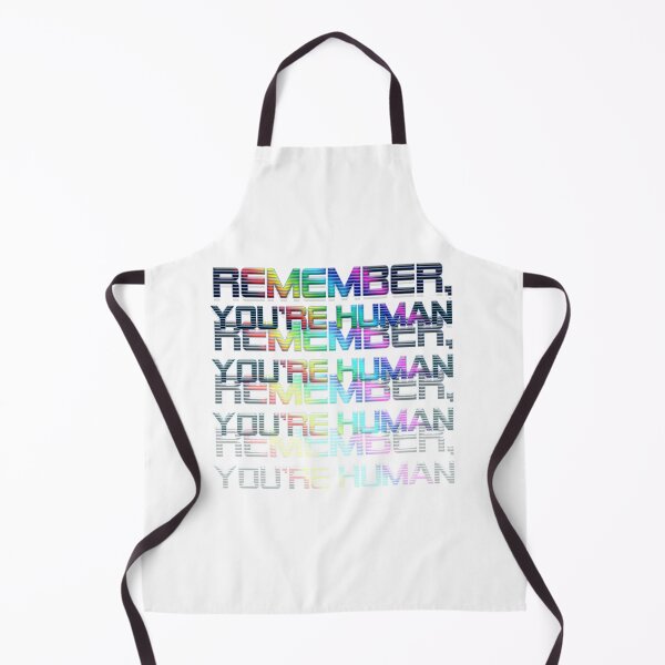 Item preview, Remember You're Human designed and sold by broodingnature.
