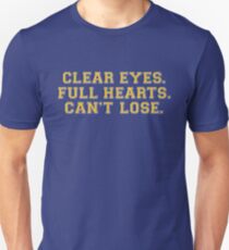 Clear eyes, full hearts, can't lose Unisex T-Shirt