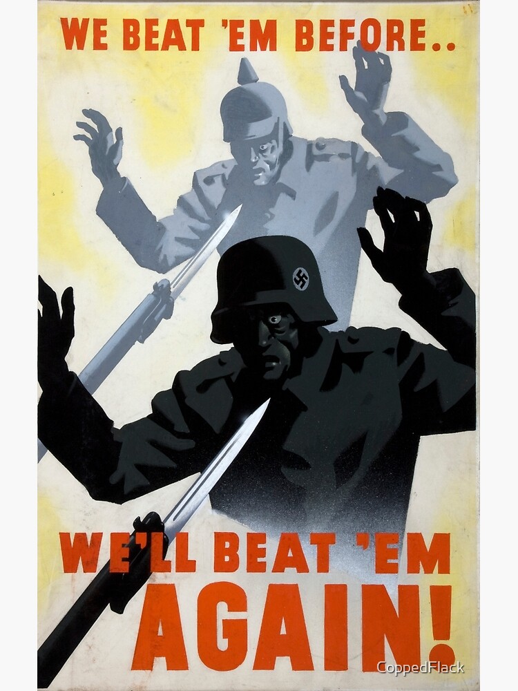 Discover We beat 'em before... We'll beat 'em again! Premium Matte Vertical Poster