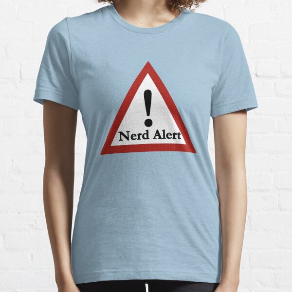 Nerd alert Essential T-Shirt