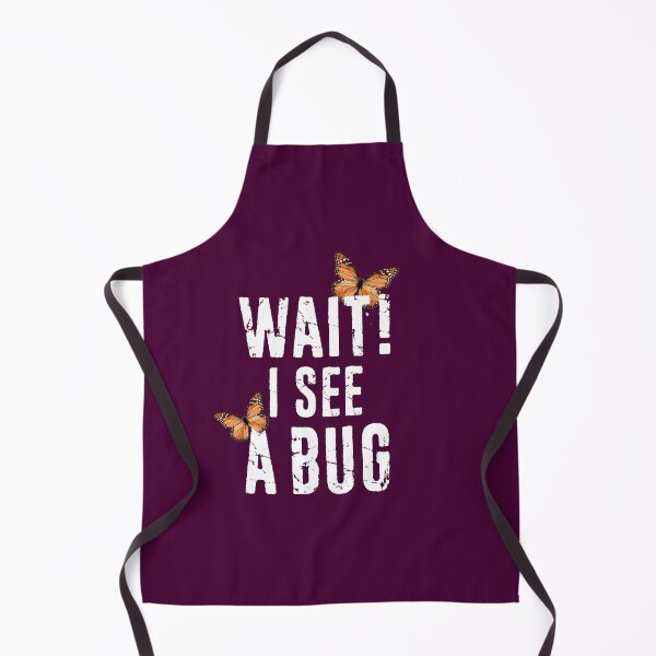 Item preview, Funny Entomology Wait I See A Bug - Insect Collector Bug Lover Entomologist Distressed Typography designed and sold by niftee.