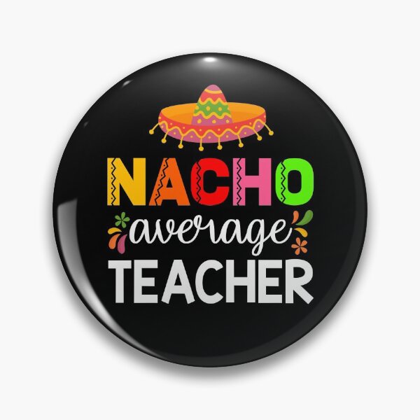 Item preview, Nacho Average Teacher! designed and sold by Miss Kinder Classroom.