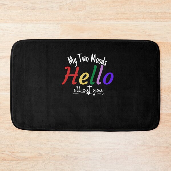 Item preview, My Two Moods Funny 1 hello 2 i'll cut you T Shirt Crazy Dog T-Shirts Womens  Novelty Humor Sarcastic Cool Graphic Hilarious puppy lover gift designed and sold by PIXEcompany.