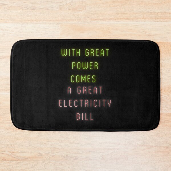 Item preview, With great power comes a great electricity bill. designed and sold by LADYGOODMOOD.