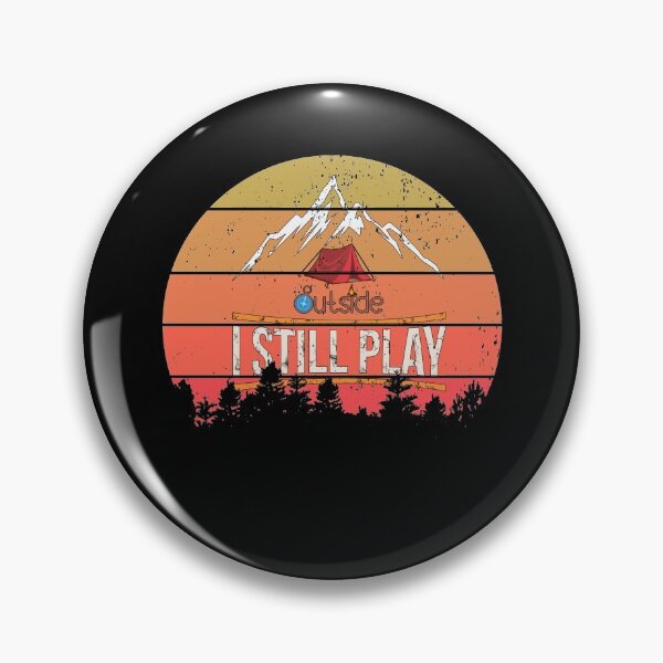 Item preview, I Still Play Outside designed and sold by TheAwesomeMiro.