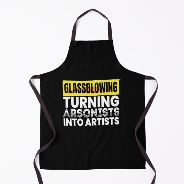 Item preview, Glassblower Arsonists Glassblowers Art designed and sold by MooonTees.