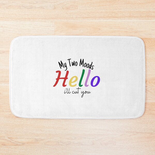 Item preview, My Two Moods Funny 1 hello 2 i'll cut you T Shirt Crazy Dog T-Shirts Womens  Novelty Humor Sarcastic Cool Graphic Hilarious puppy lover gift designed and sold by PIXEcompany.