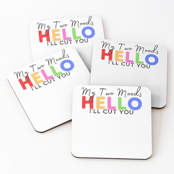 Item preview, My Two Moods Funny 1 hello 2 i'll cut you T Shirt Crazy Dog T-Shirts Womens  Novelty Humor Sarcastic Cool Graphic Hilarious puppy lover gift designed and sold by PIXEcompany.