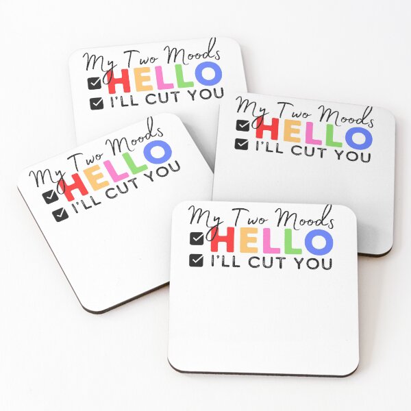 Item preview, My Two Moods Funny 1 hello 2 i'll cut you T Shirt Crazy Dog T-Shirts Womens  Novelty Humor Sarcastic Cool Graphic Hilarious puppy lover gift designed and sold by PIXEcompany.