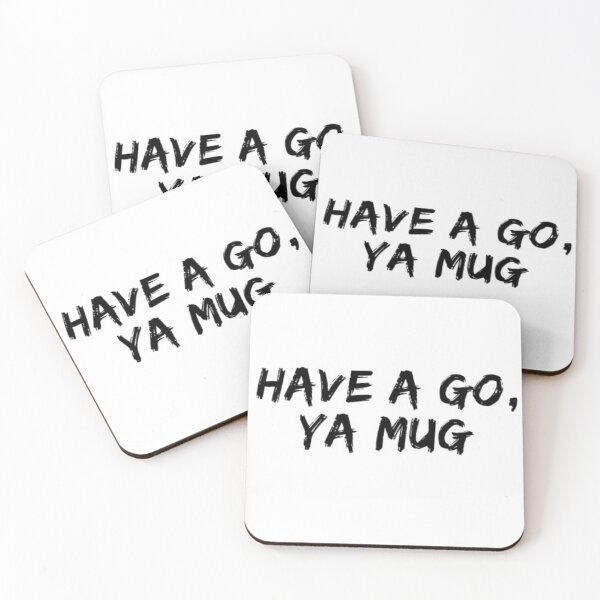 Item preview, Have a go, ya mug designed and sold by SerenityPax.