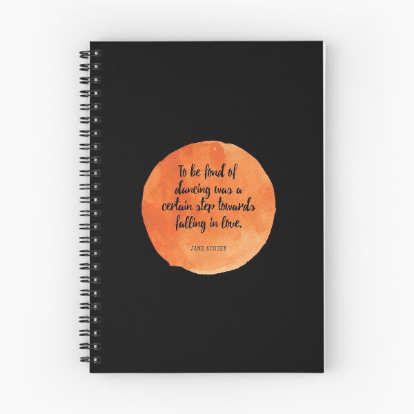 Item preview, Jane Austen - To be fond of dancing was a certain step towards falling in love designed and sold by SocraticQuotes.