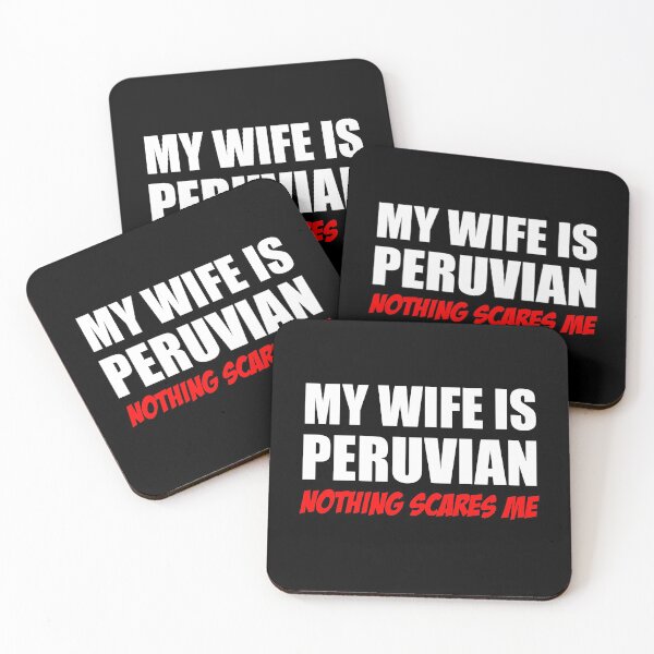Item preview, Wife Is Peruvian Nothing Scares Me designed and sold by jaycartoonist.