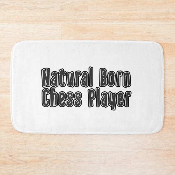 Item preview, Natural Born Chess Player designed and sold by iamhewho.