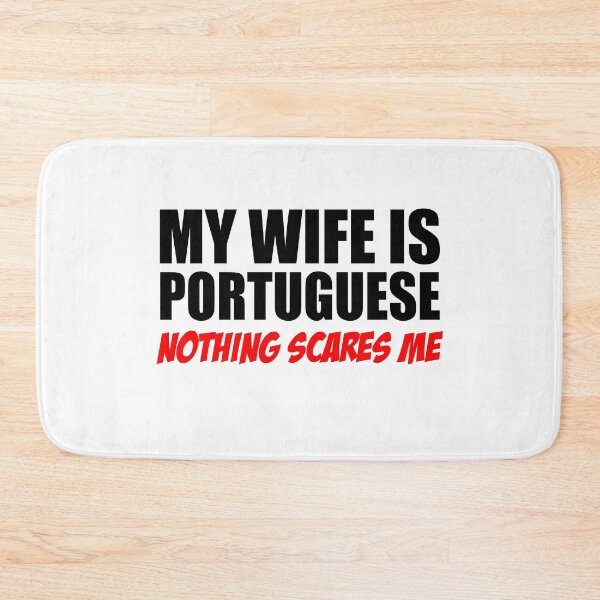 Item preview, Wife Is Portuguese Nothing Scares Me designed and sold by jaycartoonist.