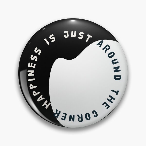 Item preview, HAPPINESS IS JUST AROUND THE CORNER  designed and sold by amision.
