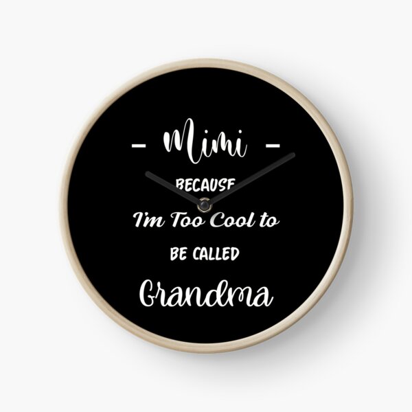 Item preview, Mimi Because I'm Too Cool to Be Called Grandma - Sarcastic grandma designed and sold by NSTeeDesign.
