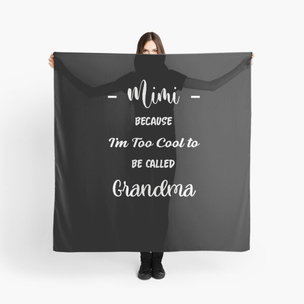 Item preview, Mimi Because I'm Too Cool to Be Called Grandma - Sarcastic grandma designed and sold by NSTeeDesign.