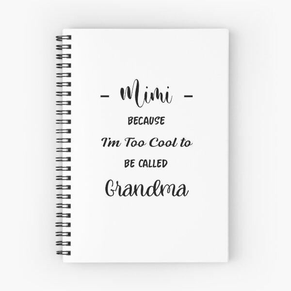 Item preview, Mimi Because I'm Too Cool to Be Called Grandma - Sarcastic grandma designed and sold by NSTeeDesign.