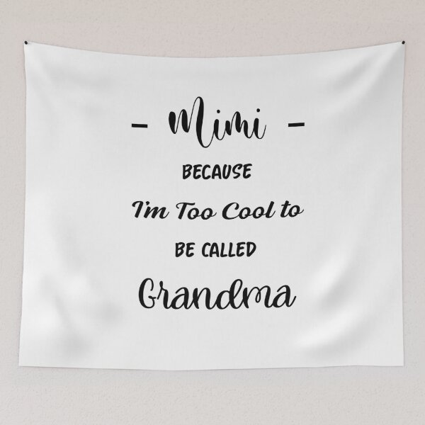 Item preview, Mimi Because I'm Too Cool to Be Called Grandma - Sarcastic grandma designed and sold by NSTeeDesign.