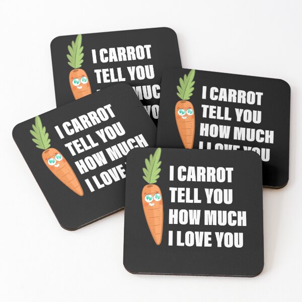 Item preview, I Carrot Tell You How Much I Love You designed and sold by Space Art.