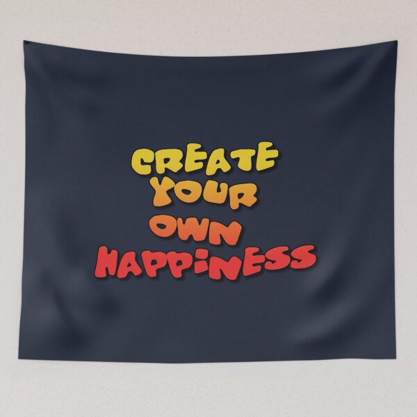 Item preview, Create Your Own Happiness designed and sold by shopcom.