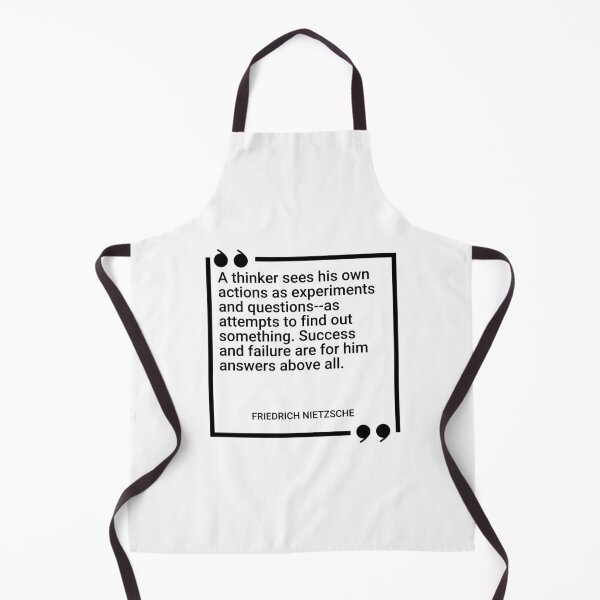 Item preview, Friedrich Nietzsche - A thinker sees his own actions as experiments and questions--as attempts to find out something. Success and failure are for him answers above all. designed and sold by SocraticQuotes.