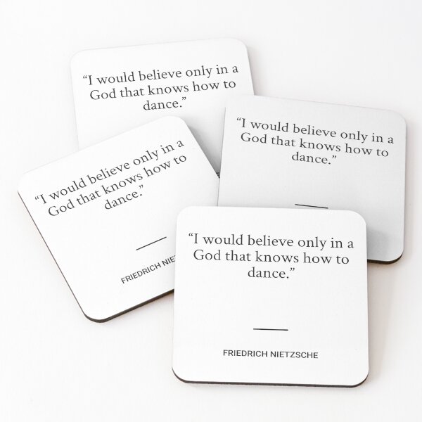 Item preview, Friedrich Nietzsche - I would believe only in a God that knows how to dance. designed and sold by SocraticQuotes.