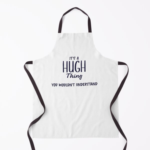 Item preview, It's A Hugh Thing You Wouldn't Understand - Funny Saying designed and sold by NSTeeDesign.