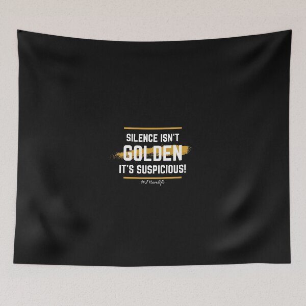 Item preview, Silence isn't golden, it's suspicious #momlife designed and sold by Dessignat.