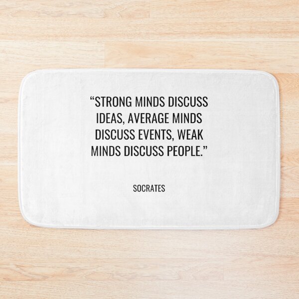 Item preview, Socrates - Strong minds discuss ideas, average minds discuss events, weak minds discuss people. designed and sold by SocraticQuotes.
