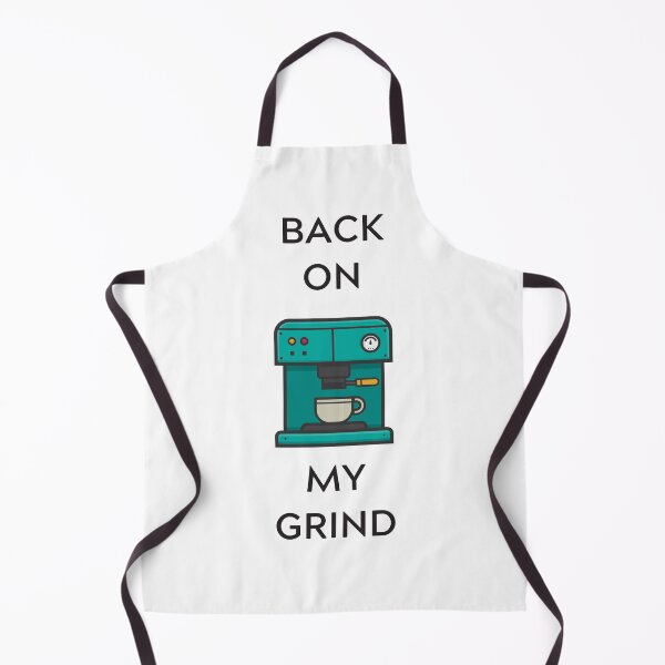 Item preview, BACK ON MY GRIND - ESPRESSO designed and sold by Squatsby.