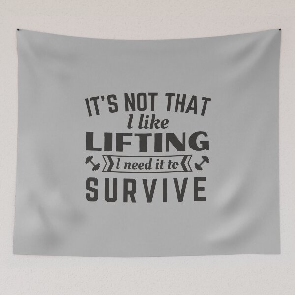 Item preview, Lifting, I need it to survive designed and sold by Unchainthebeast.