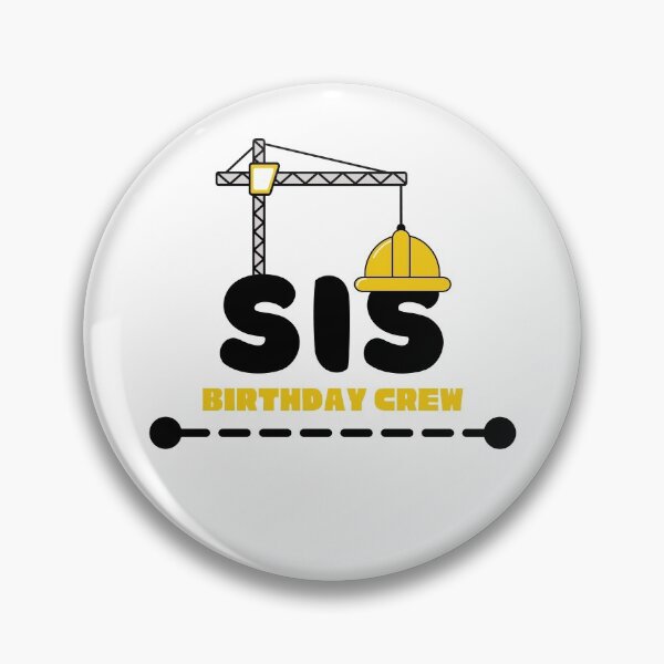 Item preview, Sis Birthday Crew designed and sold by momsnpops.