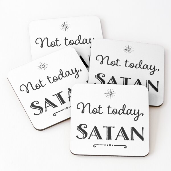 Item preview, Not today satan quote line designed and sold by Day-Z19.