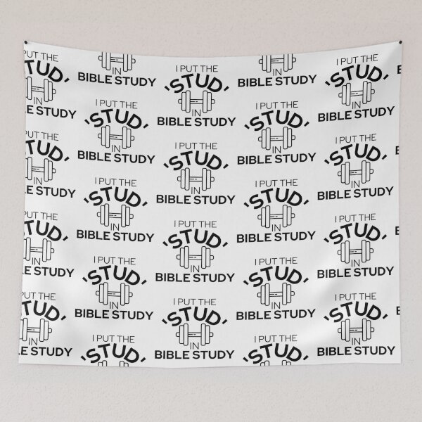 Item preview, I Put The Stud in Bible Study Weight Black Design designed and sold by SweetAndSpice.