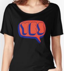 Yes - Yes Women's Relaxed Fit T-Shirt