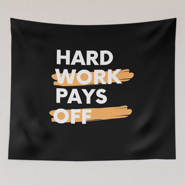 Item preview, Hard Work Pays Off designed and sold by tfrank8.