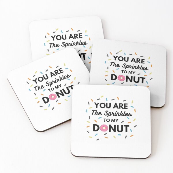 Item preview, You Are The Sprinkles To My Donut designed and sold by momsnpops.