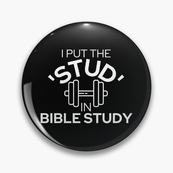 Item preview, I Put The Stud in Bible Study Weight White Design designed and sold by SweetAndSpice.