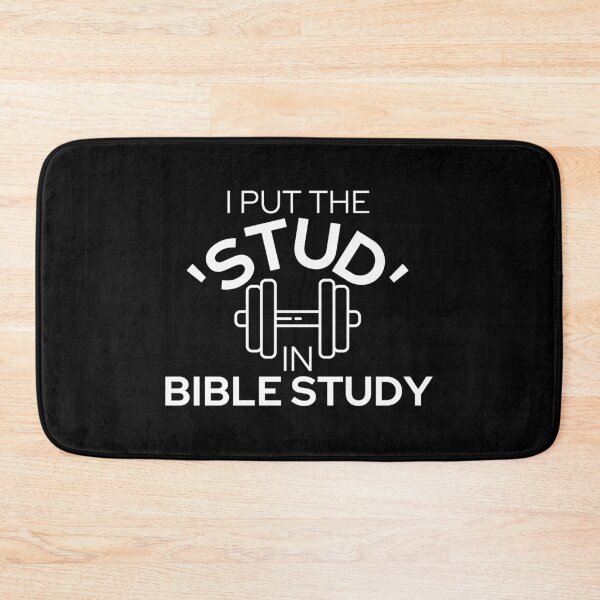 Item preview, I Put The Stud in Bible Study Weight White Design designed and sold by SweetAndSpice.