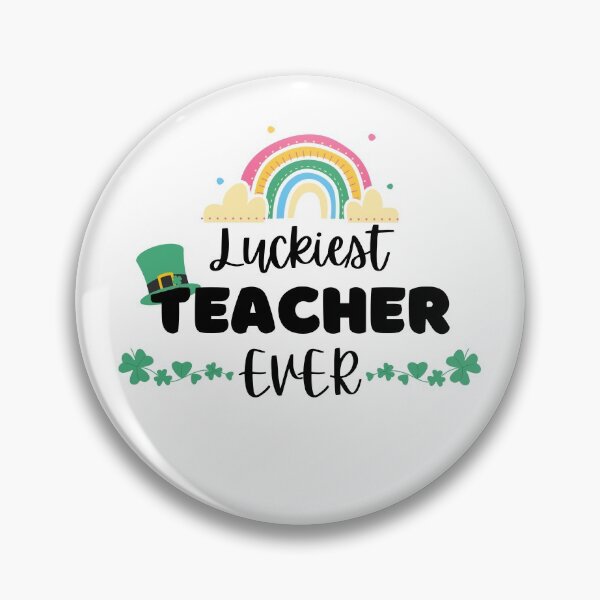 Item preview, Luckiest Teacher Ever designed and sold by momsnpops.