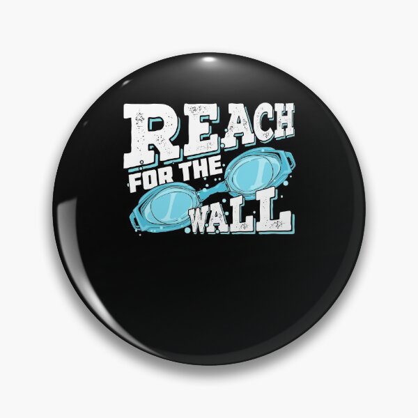 Item preview, Reach For The Wall Swimming Swimmer Gift designed and sold by Marcid95.