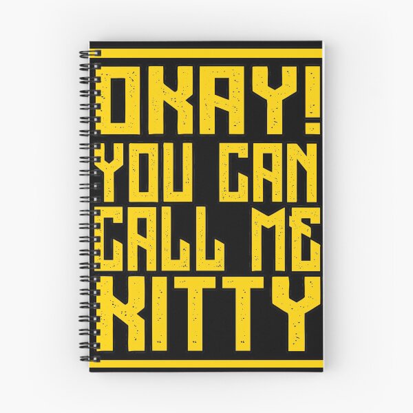 Item preview, kitty covey iconic dialogue designed and sold by BrokeHustler.